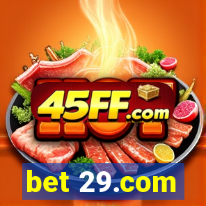 bet 29.com